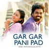 About Gar Gar Pani Pad Song